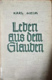 Cover Evangelische Glaube und das Denken der Gegenwart - Grundzüge einer Christlichen Lebensanschauung, Der