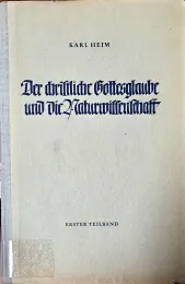 Cover Evangelische Glaube und das Denken der Gegenwart - Grundzüge einer Christlichen Lebensanschauung, Der