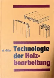 Cover Technologie der Holzbearbeitung