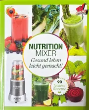 Cover Nutrition Mixer - Gesund leben leicht gemacht!